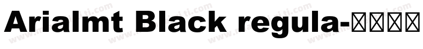Arialmt Black regula字体转换